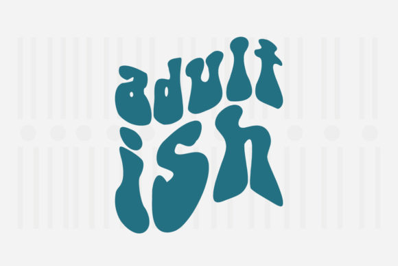 Adult-ish, Mother’s Day SVG