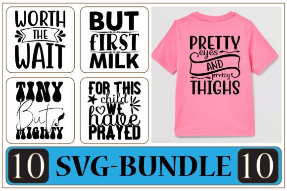 Baby Quotes SVG Design Bundle: Graphics & Crafts