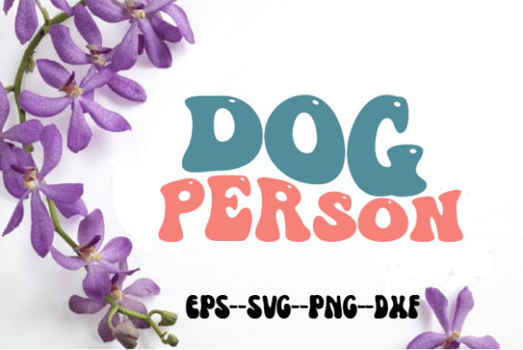 Dog Person Retro Wavy SVG Graphics for Crafts