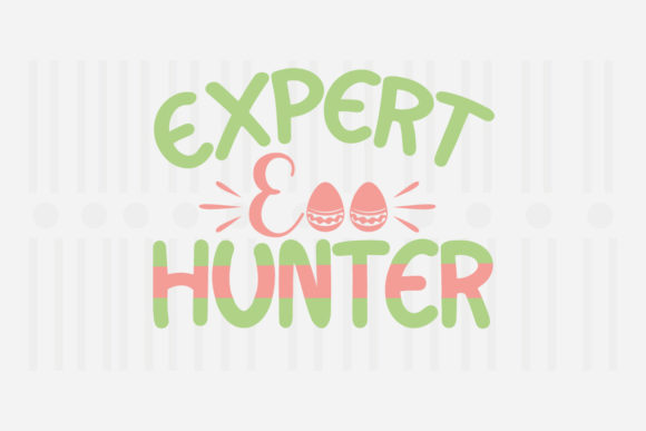 Expert Egg Hunter Easter SVG: Graphics for Crafts