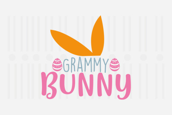 Grammy Bunny Easter SVG for Crafts & Graphics