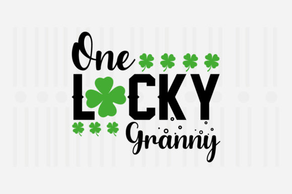 One Lucky Granny SVG Graphics for Crafts