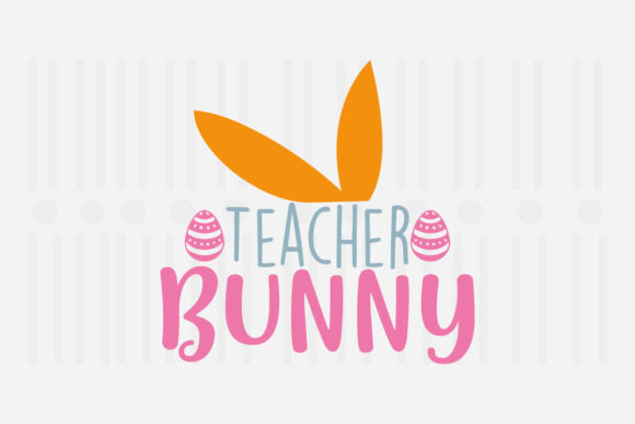 Teacher Bunny, Easter SVG